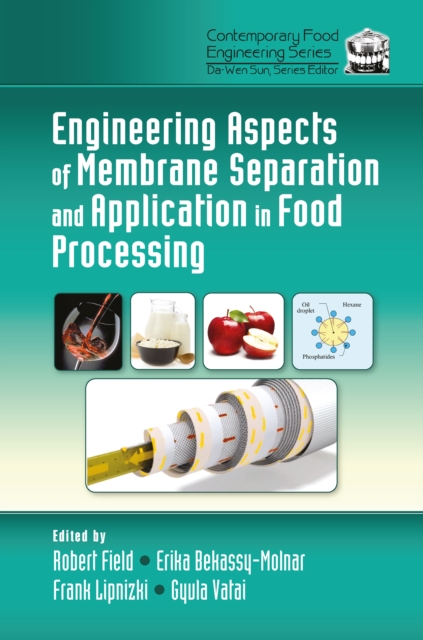 Engineering Aspects of Membrane Separation and Application in Food Processing, PDF eBook