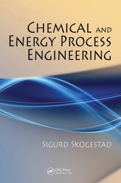 Chemical and Energy Process Engineering, PDF eBook