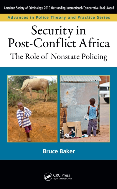 Security in Post-Conflict Africa : The Role of Nonstate Policing, PDF eBook