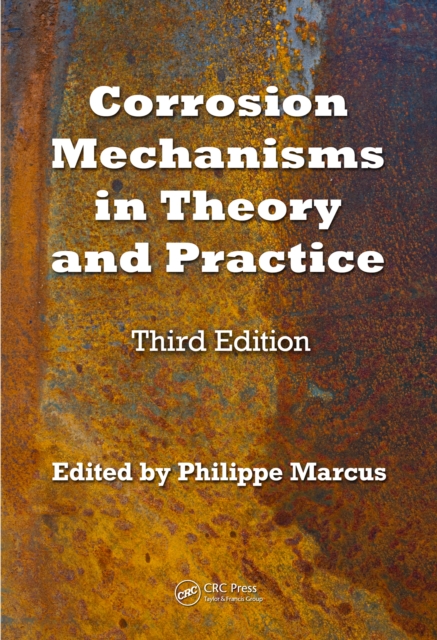 Corrosion Mechanisms in Theory and Practice, PDF eBook