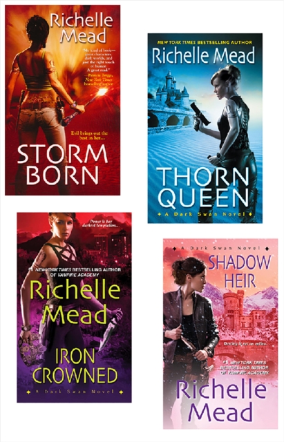 Richelle Mead Dark Swan Bundle: Storm Born, Thorn Queen, Iron Crowned & Shadow Heir, EPUB eBook