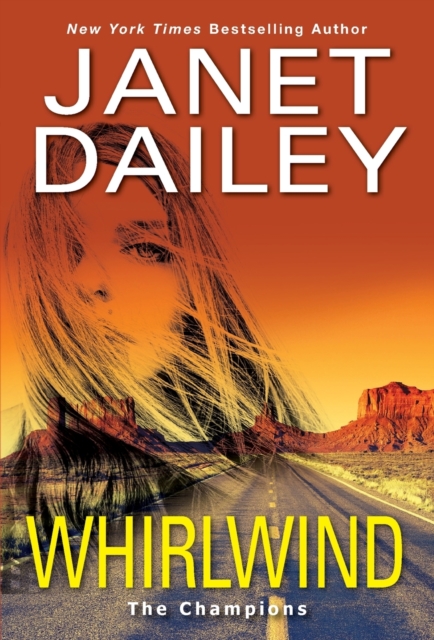 Whirlwind : A Thrilling Novel of Western Romantic Suspense, Paperback / softback Book