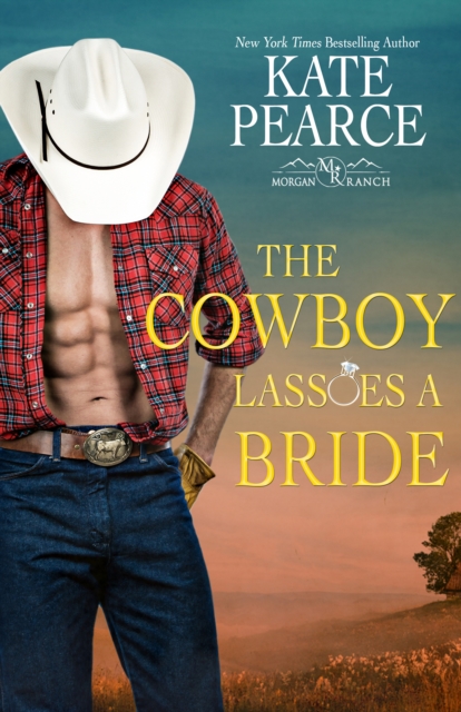The Cowboy Lassoes a Bride, EPUB eBook