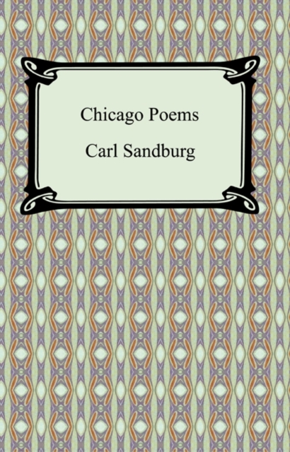 Chicago Poems, EPUB eBook