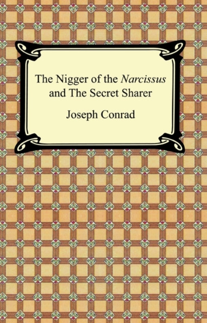 The Nigger of the Narcissus and The Secret Sharer, EPUB eBook