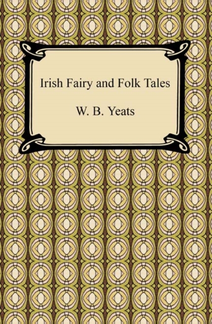 Irish Fairy and Folk Tales, EPUB eBook