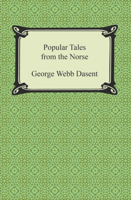 Popular Tales from the Norse, EPUB eBook