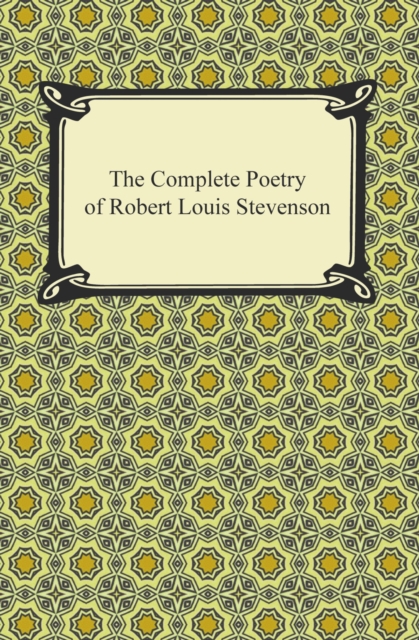 The Complete Poetry of Robert Louis Stevenson, EPUB eBook