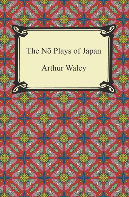 The No Plays of Japan, EPUB eBook