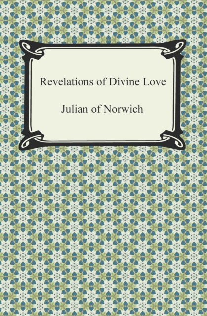 Revelations of Divine Love, EPUB eBook