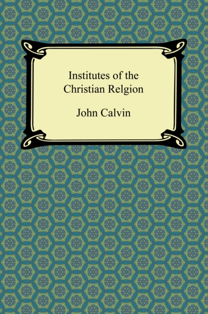 Institutes of the Christian Religion, EPUB eBook