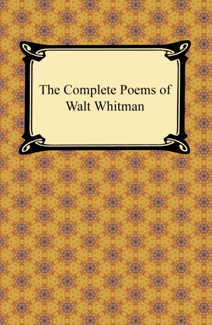 The Complete Poems of Walt Whitman, EPUB eBook
