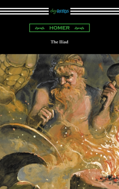 The Iliad (Translated into verse by Alexander Pope with an Introduction and notes by Theodore Alois Buckley), EPUB eBook