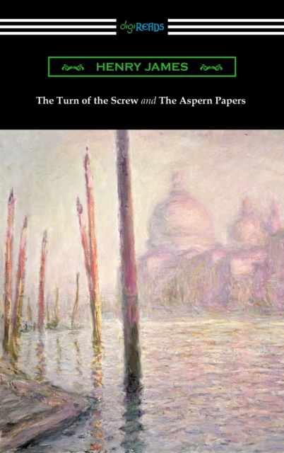 The Turn of the Screw and The Aspern Papers (with a Preface by Henry James), EPUB eBook