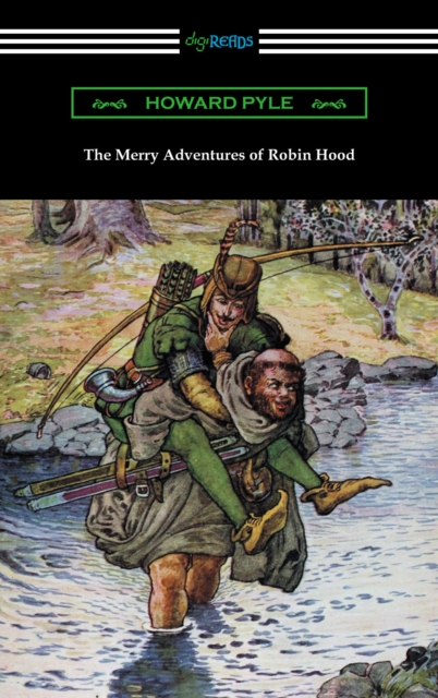The Merry Adventures of Robin Hood (Illustrated), EPUB eBook