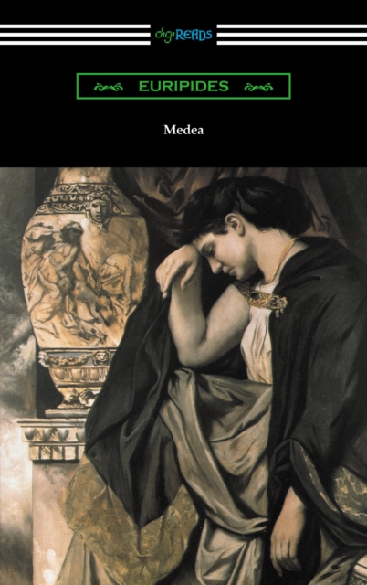 Medea (Translated with an Introduction and Annotations by Gilbert Murray), EPUB eBook