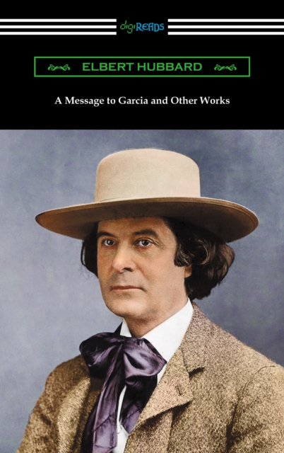 A Message to Garcia and Other Works, EPUB eBook