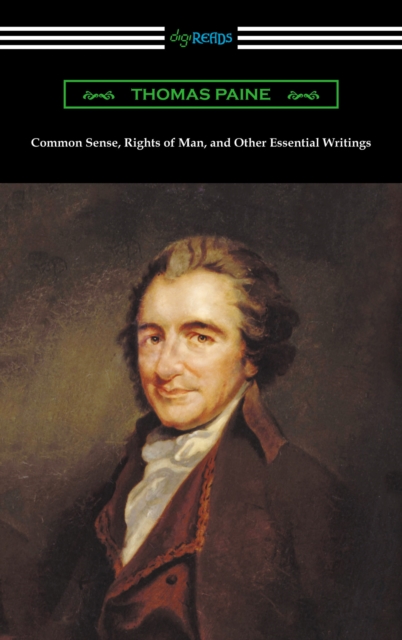 Common Sense, Rights of Man, and Other Essential Writings of Thomas Paine, EPUB eBook