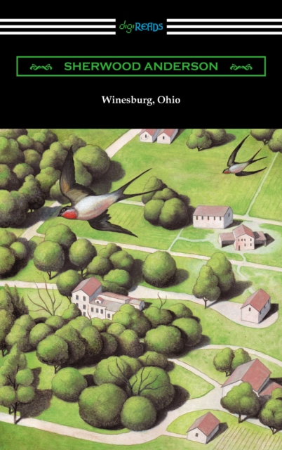 Winesburg, Ohio (with an Introduction by Ernest Boyd), EPUB eBook