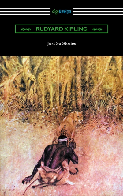 Just So Stories (Illustrated by the Author), EPUB eBook