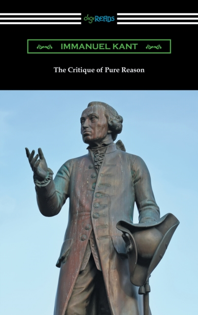 The Critique of Pure Reason (Translated by J. M. D. Meiklejohn), EPUB eBook