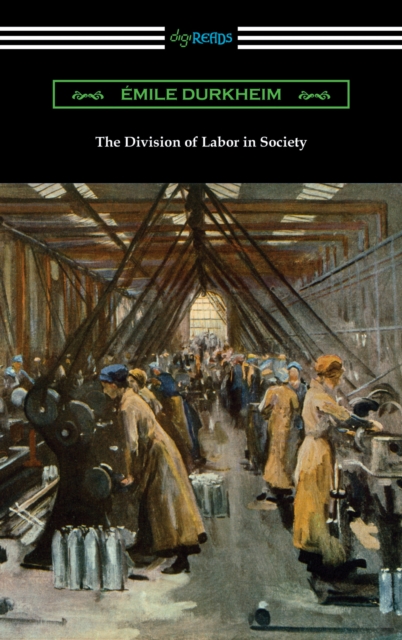 The Division of Labor in Society, EPUB eBook