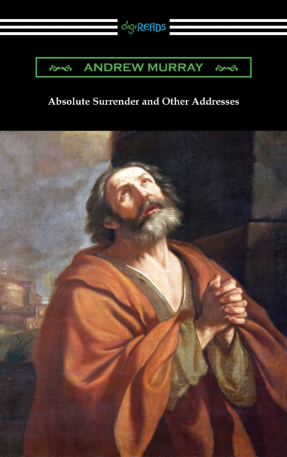 Absolute Surrender and Other Addresses, EPUB eBook