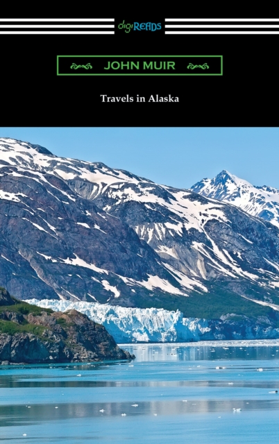 Travels in Alaska, EPUB eBook