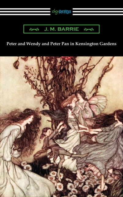 Peter and Wendy and Peter Pan in Kensington Gardens, EPUB eBook