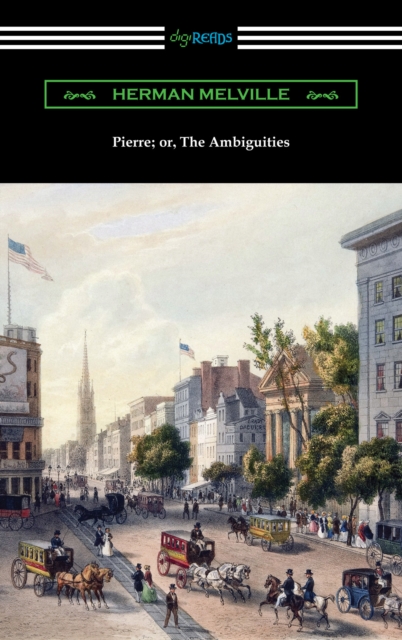 Pierre; or, The Ambiguities, EPUB eBook