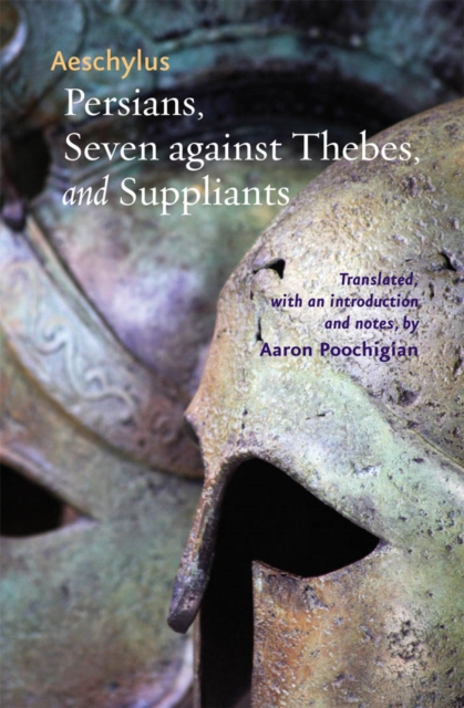 Persians, Seven against Thebes, and Suppliants, EPUB eBook