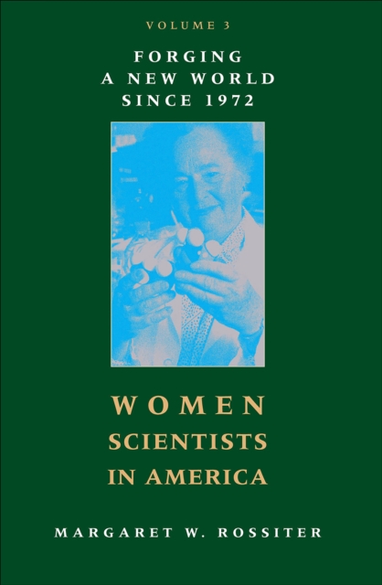 Women Scientists in America : Forging a New World since 1972, EPUB eBook
