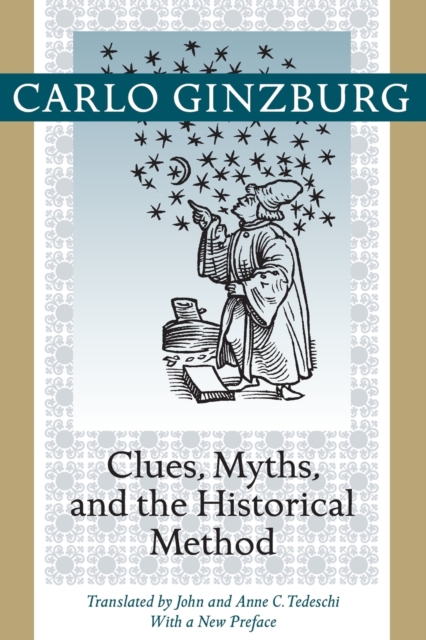 Clues, Myths, and the Historical Method, Paperback / softback Book