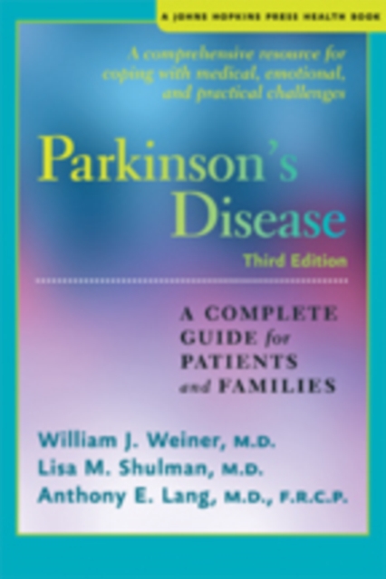 Parkinson's Disease : A Complete Guide for Patients and Families, Paperback / softback Book