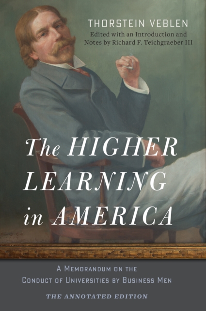 The Higher Learning in America: The Annotated Edition, EPUB eBook