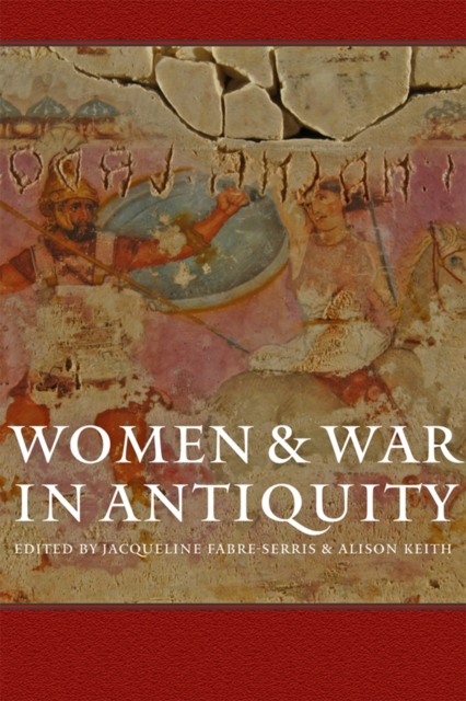 Women and War in Antiquity, EPUB eBook