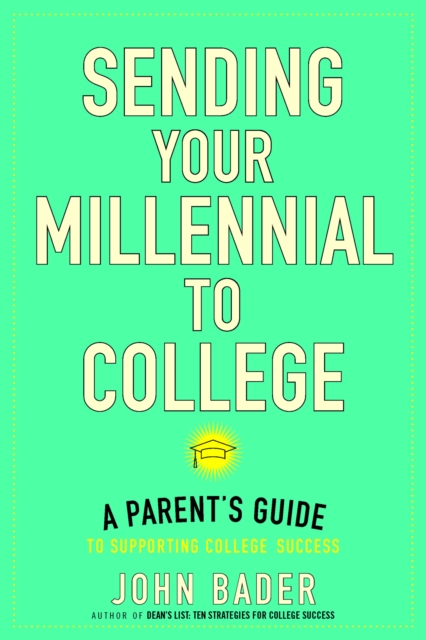 Sending Your Millennial to College, EPUB eBook