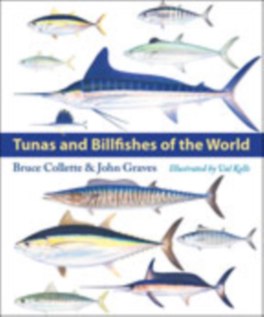 Tunas and Billfishes of the World, Hardback Book