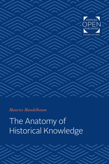 The Anatomy of Historical Knowledge, EPUB eBook