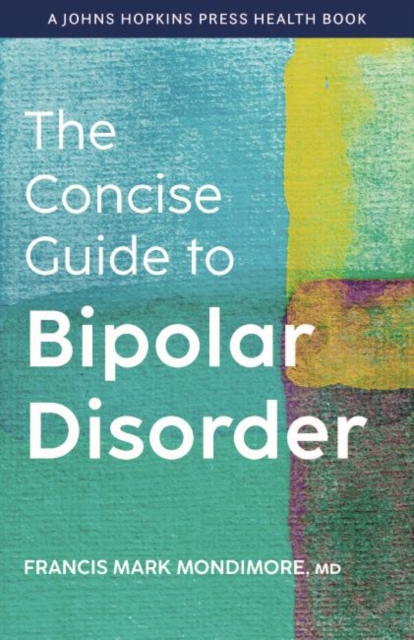 The Concise Guide to Bipolar Disorder, Hardback Book