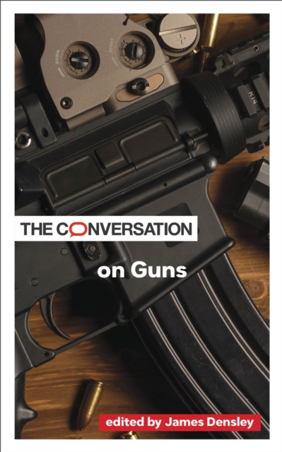 The Conversation on Guns, Paperback / softback Book