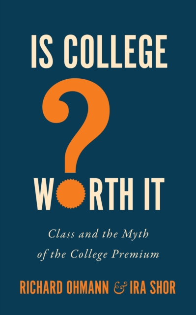 Is College Worth It?, EPUB eBook