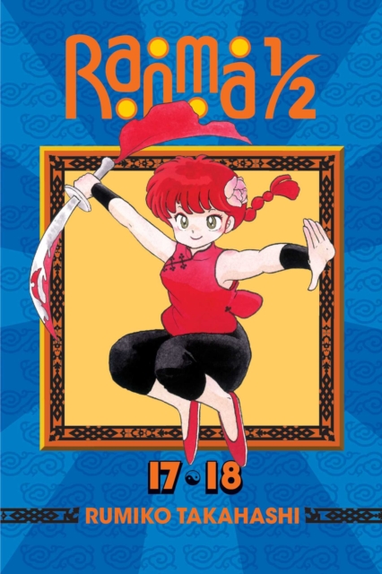 Ranma 1/2 (2-in-1 Edition), Vol. 9 : Includes Volumes 17 & 18, Paperback / softback Book