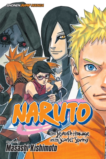 Naruto: The Seventh Hokage and the Scarlet Spring, Paperback / softback Book