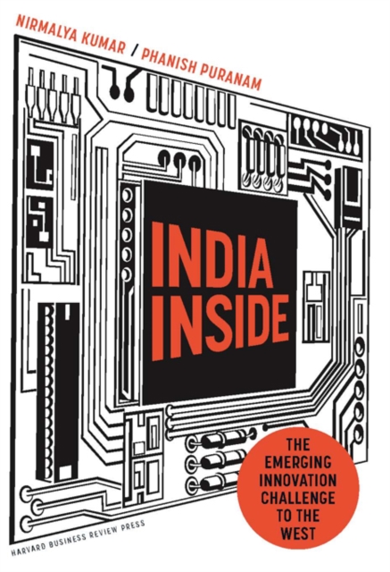 India Inside : The Emerging Innovation Challenge to the West, EPUB eBook