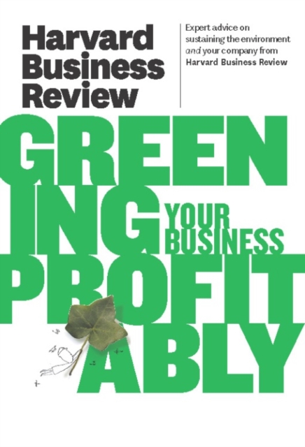 Harvard Business Review on Greening Your Business Profitably, EPUB eBook