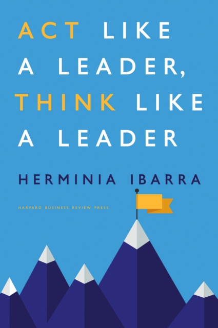 Act Like a Leader, Think Like a Leader, EPUB eBook