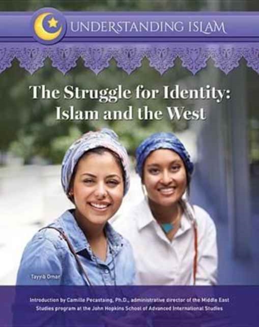 The Struggle for Identity : Islam and the West, Hardback Book