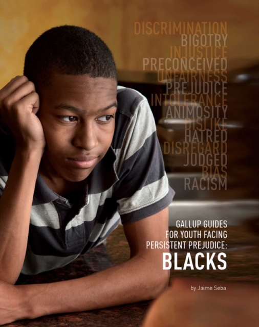 Gallup Guides for Youth Facing Persistent Prejudice : Blacks, EPUB eBook