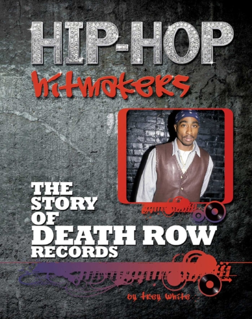 The Story of Death Row Records, EPUB eBook